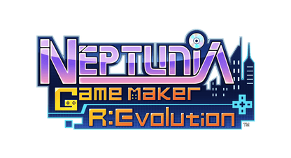 Neptunia Game Maker R:Evolution - Coming Soon !